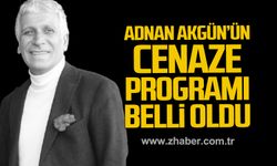 Adnan Akgün’ün cenaze programı belli oldu!