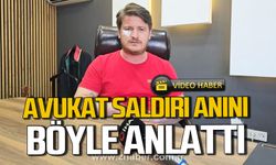 Kdz. Ereğli'de saldırıya uğrayan avukat yaşadıklarını anlattı!