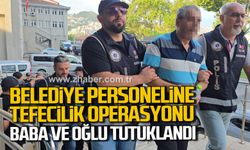Zonguldak Belediyesi'nde tefecilik operasyonu! Baba ve oğlu tutuklandı!