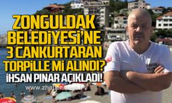 Zonguldak Belediyesi’ne 3 cankurtaran torpille mi alındı? İhsan Pınar açıkladı!