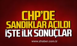 CHP'de sandıklar açıldı! İşte ilk sonuçlar