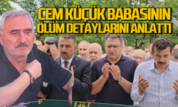 Cem Küçük babasının ölüm detaylarını açıkladı!