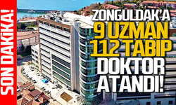 Zonguldak’a 9 uzman 112 tabip doktor ataması yapıldı!