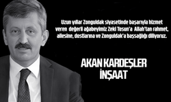 Akan Kardeşler İnşaat'tan Zeki Tosun'a taziye mesajı!