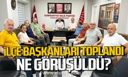 CHP ilçe başkanları toplandı! Ne görüşüldü?