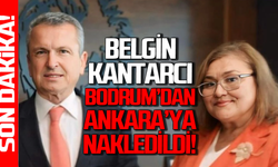Belgin Kantarcı Ankara Bilkent Şehir Hastanesi’ne nakledildi!