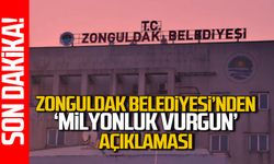 Zonguldak Belediyesi'nden 'Milyonluk Vurgun' açıklaması!
