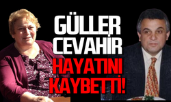 Cevahir ailesi yasta: Güller Cevahir hayatını kaybetti