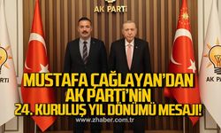 Mustafa Çağlayan'dan Ak Parti'nin 24. Kuruluş yıl dönümü mesajı