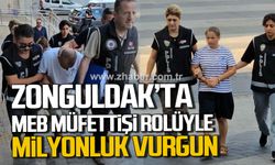 Zonguldak'ta MEB müfettişi rolüyle milyonluk tatil vurgunu!