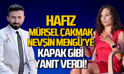 Zonguldaklı Hafız Mürsel Çakmak’tan Nevşin Mengü’ye rakı cevabı!