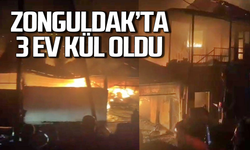 Zonguldak Çınartepe’de yangın: 3 ev kül oldu!