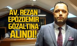 Avukat Rezan Epözdemir gözaltına alındı