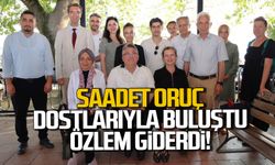 Cumhurbaşkanı Başdanışmanı Saadet Oruç dostlarıyla buluştu, özlem giderdi!