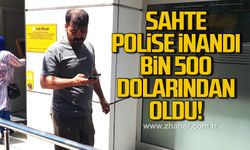 Karabük'te kendisini arayan 'sahte polise' inandı, bin 500 dolarından oldu