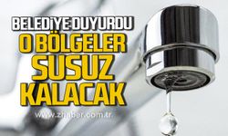 Zonguldak Belediyesi duyurdu! O bölgeler susuz kalacak!