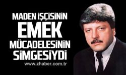 Devrim Dural; "Şemsi Denizer, maden işçisinin ve emek mücadelesinin simgesiydi"