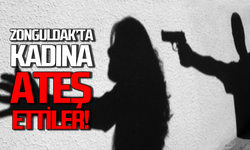 Zonguldak’ta araçtan kadına ateş ettiler!