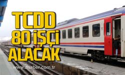 TCDD İşletmesi Genel Müdürlüğü 80 işçi alacak!