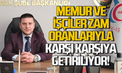 Memur ve işçiler zam oranları üzerinden karşı karşıya getiriliyor!