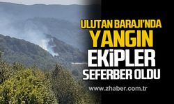 Ulutan Barajı’nda yangın! Ekipler seferber oldu!