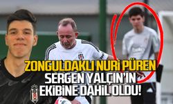Zonguldaklı Nuri Püren, Sergen Yalçın'ın ekibine dahil oldu!