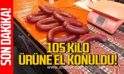 Zonguldak'ta 105 kilo ürüne el konuldu!