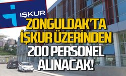 Zonguldak’ta İŞKUR üzerinden 200 personel alınacak!