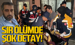 Sır ölümde şok eden detaylar!