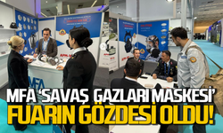 MFA 'savaş gazları maskesi' ile fuarın gözdesi oldu!