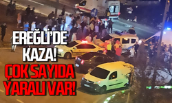 Ereğli’de kaza: Çok sayıda yaralı var!