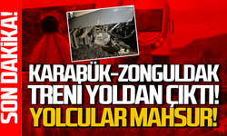 Karabük-Zonguldak yolcu treni yoldan çıktı: Yolcular mahsur!