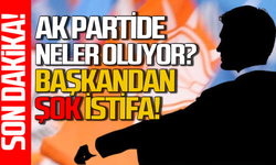 AK Parti’de neler oluyor? Başkandan şok istifa!