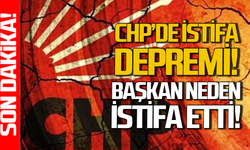 CHP’de istifa depremi! Başkan neden istifa etti?