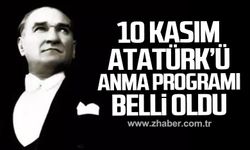 Zonguldak'ta 10 Kasım Atatürk’ü Anma programı belli oldu!
