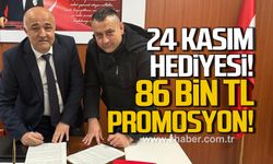 24 Kasım Öğretmenler günü hediyesi! 86 Bin TL promosyon!