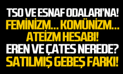 TSO ve Esnaf Odaları’na!