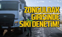 Zonguldak girişinde sıkı denetim!