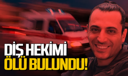 Diş Hekimi Özgür Özcan ölü bulundu!