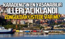 Karadeniz'in en yaşanabilir illeri açıklandı! Listede Zonguldak var mı?