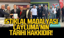 Çaycuma Kent Konseyi “İstiklal Madalyası, Çaycuma’nın tarihî hakkıdır.”