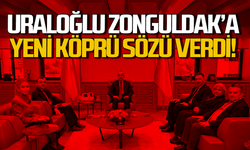 Bakan Abdulkadir Uraloğlu’ndan yeni köprü sözü geldi!