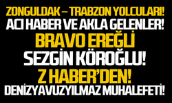 Zonguldak - Trabzon yolcuları!