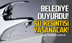 Kozlu Belediyesi duyurdu! Su kesintisi yaşanacak!