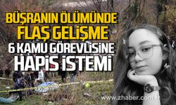 Zonguldak'ta Büşra Akın'ın ölümünde flaş gelişme! 6 kamu görevlisine hapis istemi!
