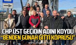 CHP üst geçidin adını koydu! "Benden günah gitti köprüsü"