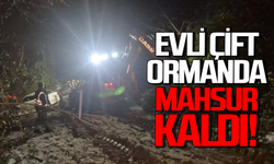 Kiralık ev ararken ormanlık alana giren çift mahsur kaldı