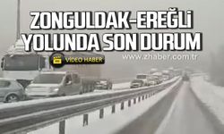 Zonguldak- Ereğli yolunda son durum