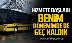 Tahsin Erdem'den halk otobüsü açıklaması. "Benim dönemim de geç kaldık"