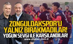 Zonguldakspor'u yalnız bırakmadılar, yoğun sevgi ile karşılandılar